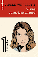Vivre et revivre encore